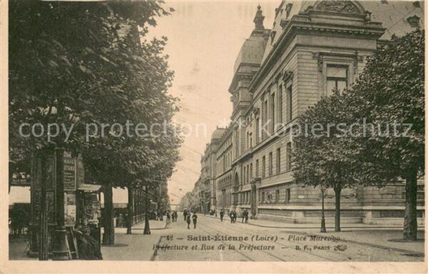 Saint-Etienne 42 Loire Place Marengo Prefecture et Rue de la P