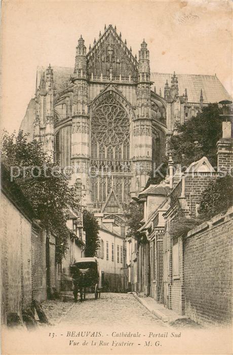 Beauvais 60 Portail sud de la Cathedrale Rue Feutri
