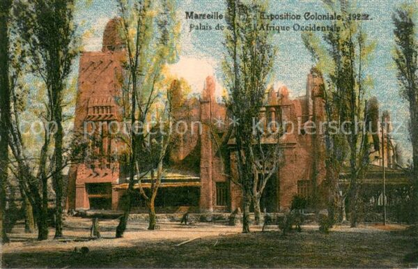 Exposition Coloniale Marseille 1922  Palais de Afrique Occidental