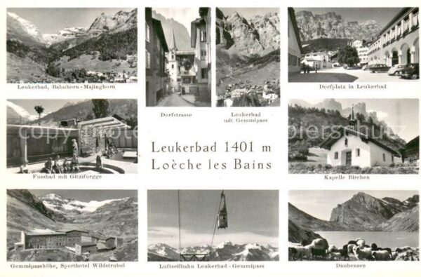Leukerbad VS Dorfmotive Gemmipass Alpenpanorama Spor