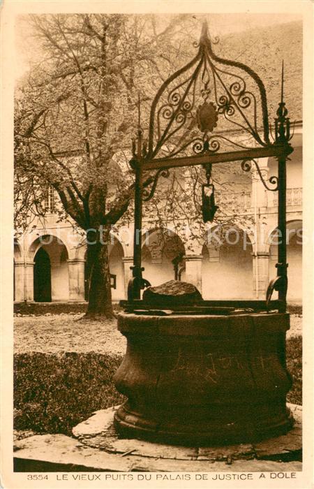 Dole 39 Jura Vieux puits du Palais de Justice Collec