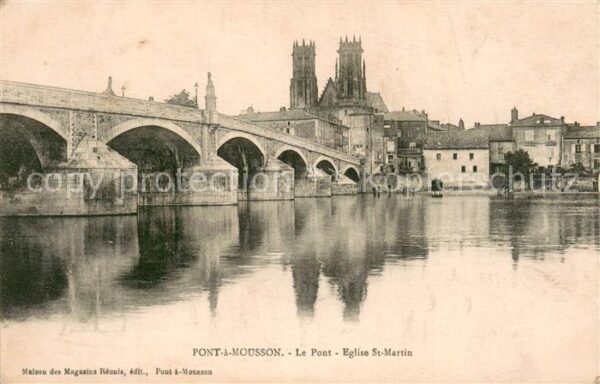 Pont-a-Mousson 54 Le Pont Eglise St Martin