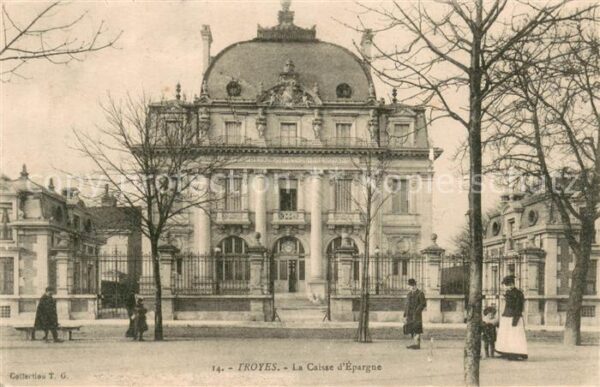 Troyes 10 La Caisse d_Epargne