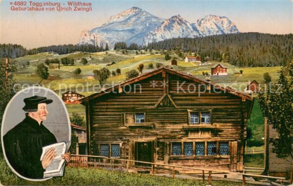 Toggenburg SG Wildhaus Geburtshaus v. Ulrich Zwingli