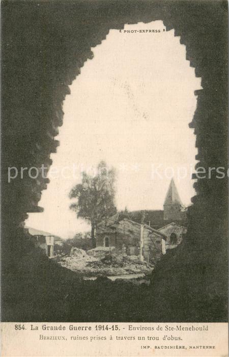 Berzieux La Guerre 1914-15 Ruines prises a trave