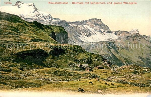 Klausenstrasse Balmalp mit Scheerhorn und grosse Windg