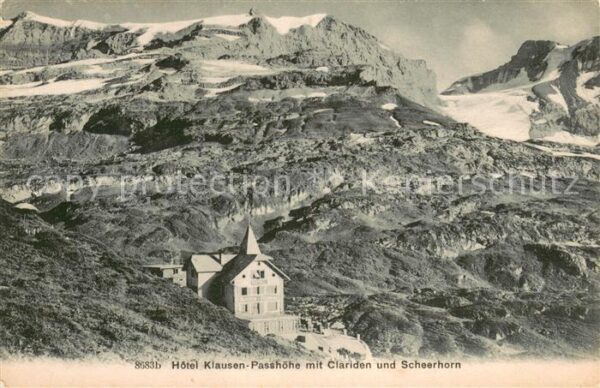 Klausenpasshoehe Hotel Klausen Passhöhe mit Clariden und