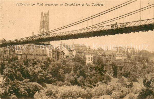 Fribourg FR Le Pont suspendu la Cathedrale et les C