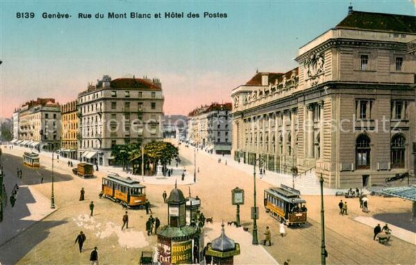 Geneve GE Rue du Mont Blanc et Hotel des Postes