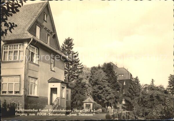 Friedrichsbrunn Harz Sanatorium Ernst-Thälmann
