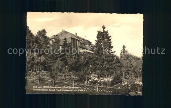 Friedrichsbrunn Harz Sanatorium Ernst Thälmann