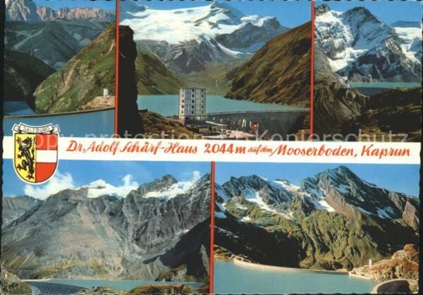 Kaprun Mooserboden Dr. Adolf Schärf Haus