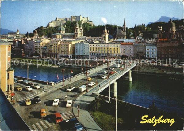 Salzburg Oesterreich Staatsbrücke Festung Salzach