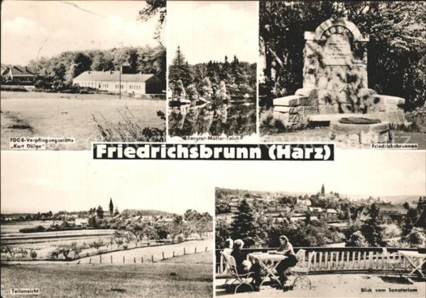 Friedrichsbrunn Harz FDGB Verpflegungsstätte Kurt Dilge Frie