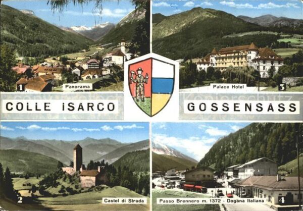 Gossensass Suedtirol Castel di Strada Palast-Hotel Brennerpa