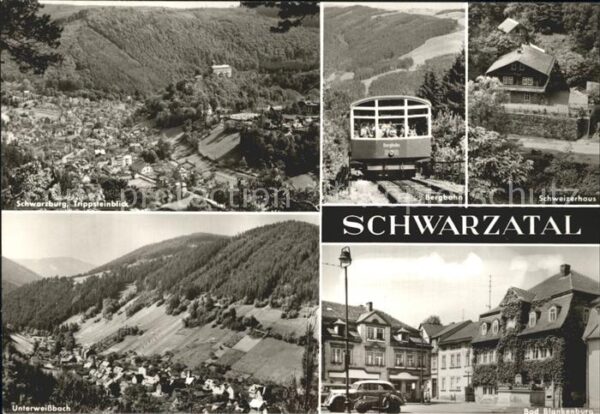 Schwarzatal Schweizerhaus Bergbahn Schwarzburg Unte