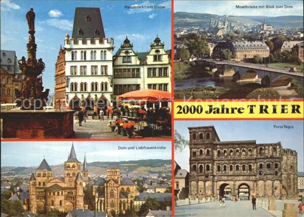 Trier Hauptmarkt Steipe Moselbrücke Dom Porta