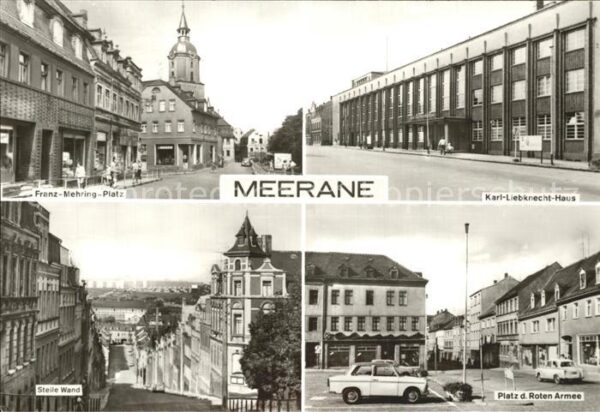 Meerane Franz Mehring Platz Karl Liebknecht Hau