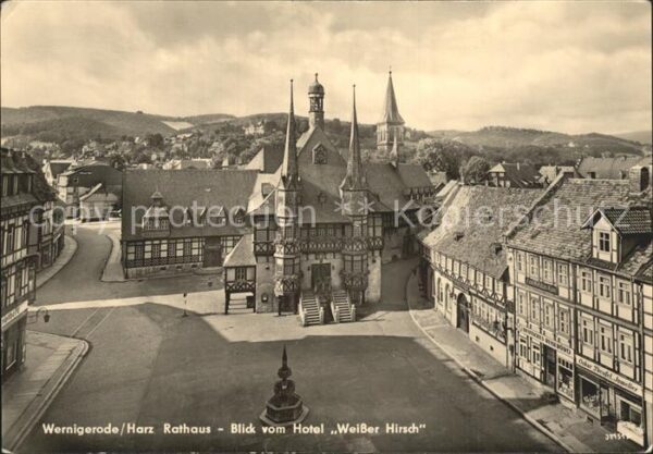 Wernigerode Harz Rathaus Hotel Weisser Hirsch Fachwerkhä