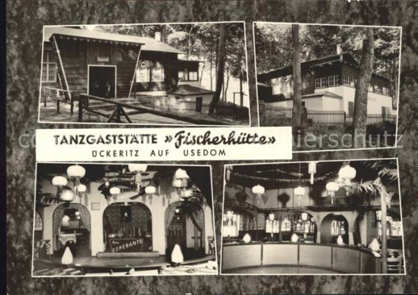 Ueckeritz Usedom Tanzgaststätte Fischerhütte