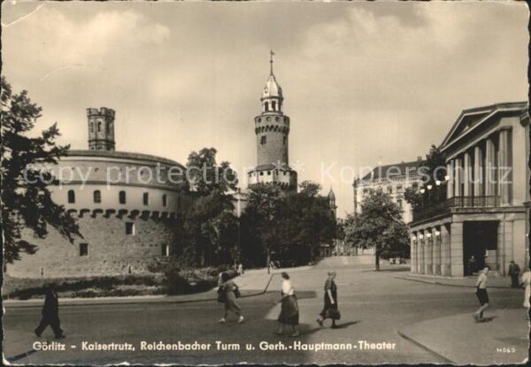 Goerlitz Sachsen Kaisertrutz Reichenbacher Turm Gerhart