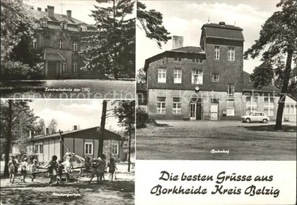 Borkheide Zentralschule der DBD Bahnhof Kindergar