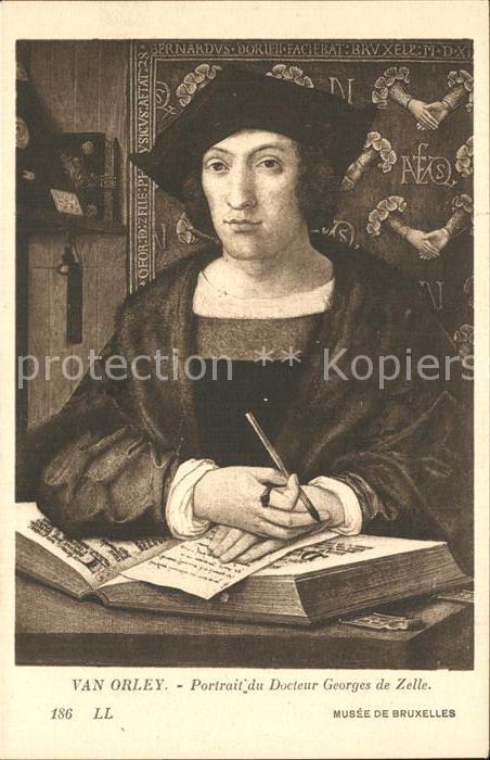Kuenstlerkarte Van Orley Portrait Docteur Georges de Z