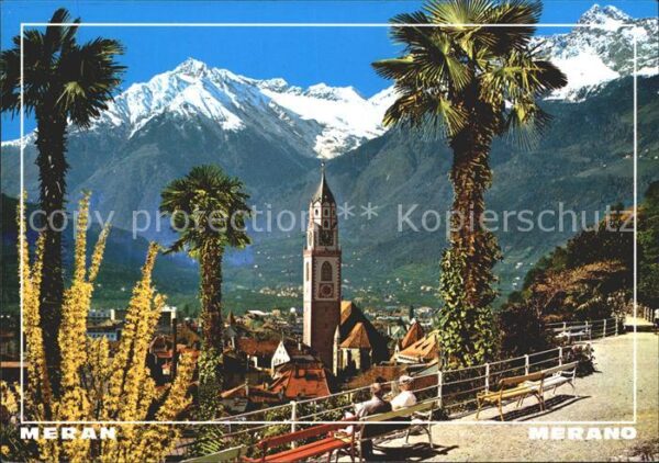 Merano Meran Tappeinerweg gegen Zielpitze