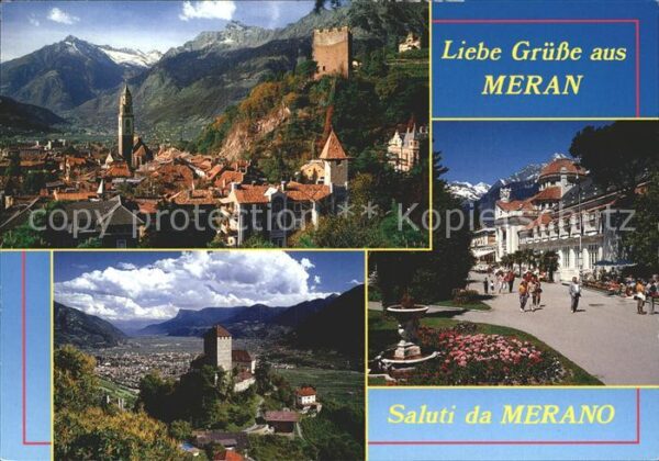Merano Meran Texelgruppe Schloß Etschtal Kurhaus