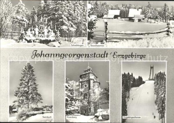 Johanngeorgenstadt Schwibbogen Sauschwemme Steinbach Auers