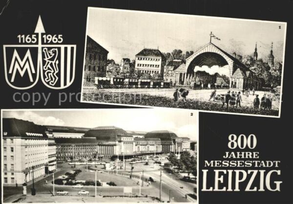 Leipzig 800 Jahre Messestadt Alte Dresdner Bahn