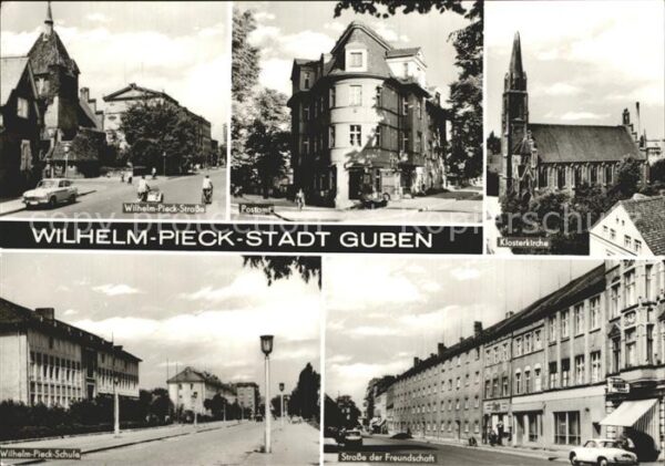 Guben Wilhelm Pieck Strasse Postamt Klosterki