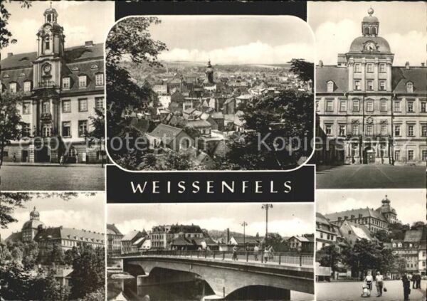 Weissenfels Saale Teilansichten Brücke Gebäude