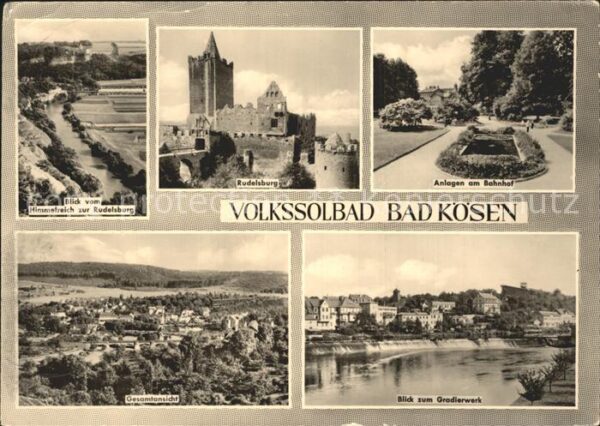 Bad Koesen Himmelreich Rudelsburg Anlagen Bahnhof