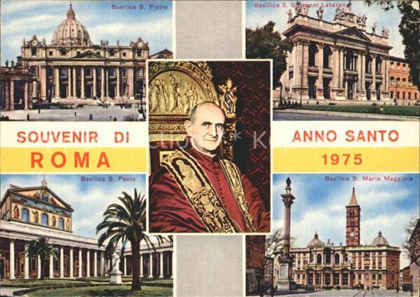 Rom Roma Papst Paul VI und die vier Römischen Ba