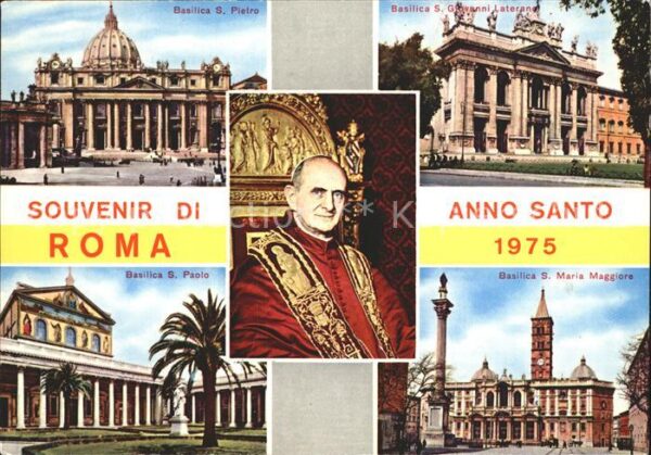 Rom Roma Papst Paul VI und die vier Römischen Ba