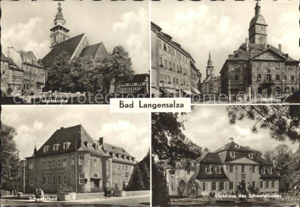 Bad Langensalza Marktkirche Rathaus Schwefelbad Klubhau