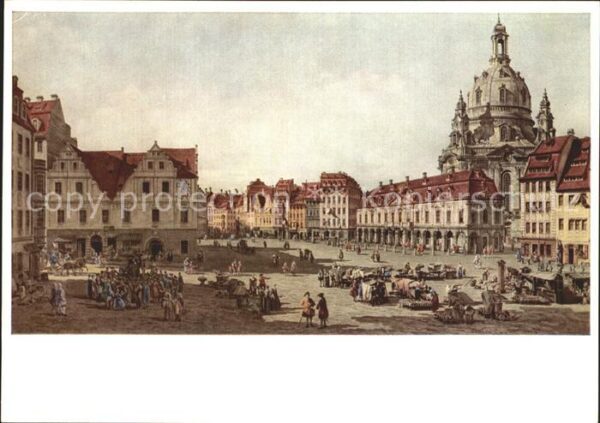 Kuenstlerkarte B. Bellotto Canaletto Neumarkt Dresden