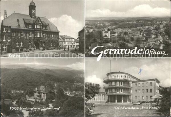 Gernrode Harz Rathaus FDGB-Ferienheim Fritz Heckert S