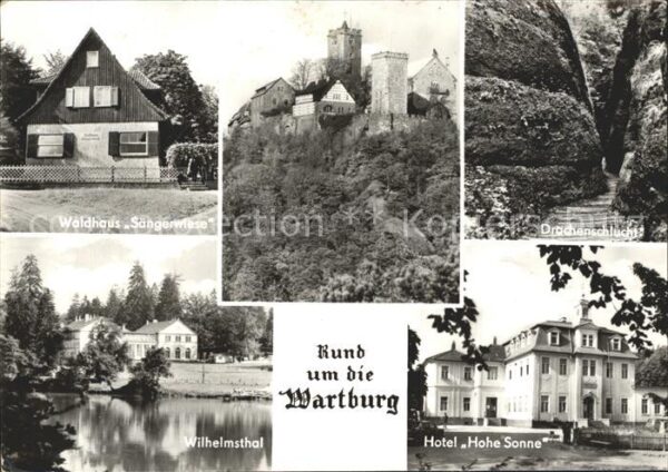 Wartburg Eisenach Waldhaus Sängerwiese Drechenschlucht Ho