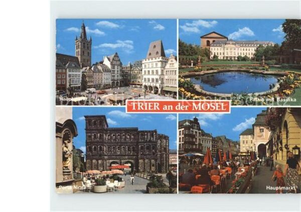 Trier Palais mit Basilika Mart Porta-Nigra