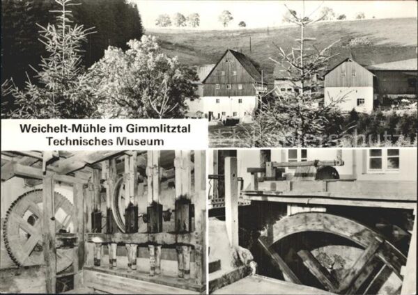 Reichenau Hartmannsdorf-Reichenau Weichelt Mühle im Gimmlitztal Techn Mus