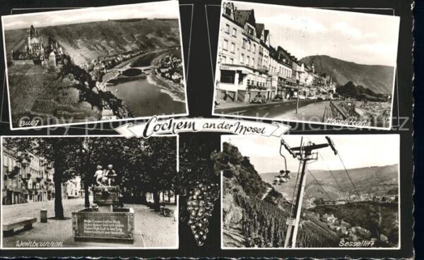 Cochem Mosel Burg Moselstrasse Sessellift Weinbrunne