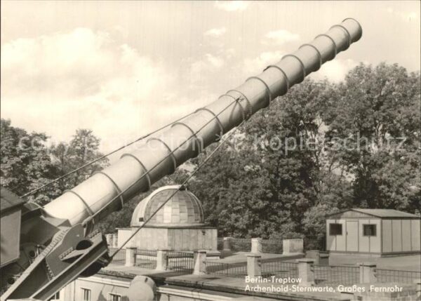 Sternwarte Urania Observatorium Archenhold Grosses Fernrohr Berlin-Trep