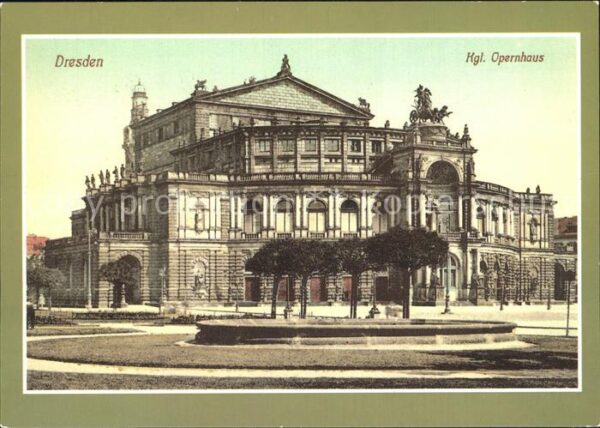 Dresden Kgl Opernhaus