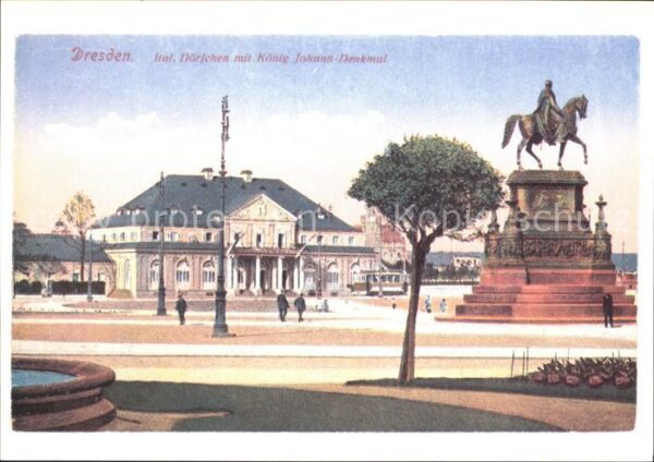 Dresden Ital Dörfchen mit König Johann Denkmal