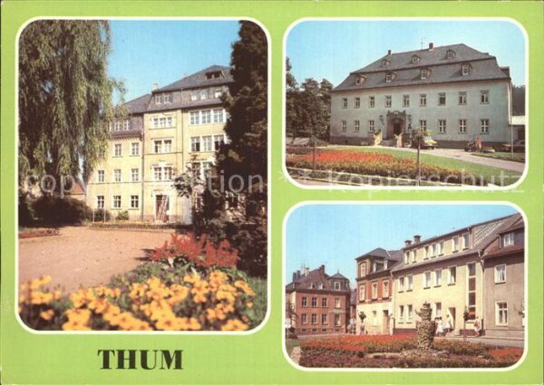 Thum Erzgebirge Maxim Gorki Schule Rathaus Rathausplatz