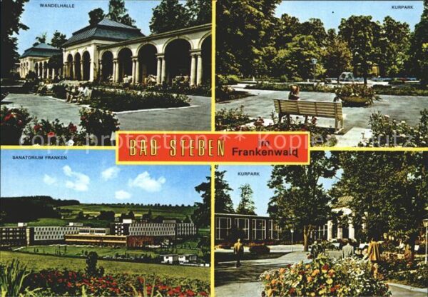 Bad Steben Wandelhalle Kurpark Sanatorium Kurpark