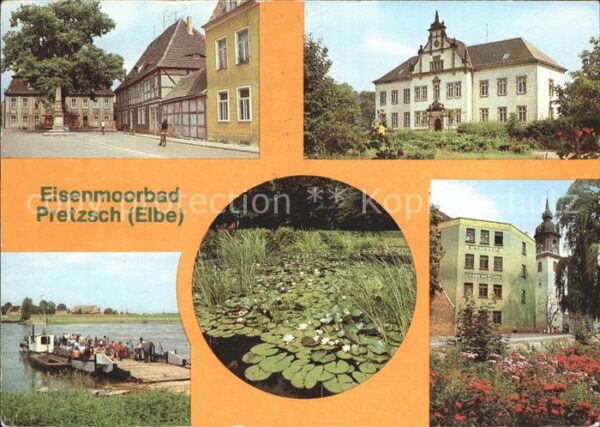 Pretzsch Elbe Eisenmoorbad Markt Kinderheim ehem. Sch