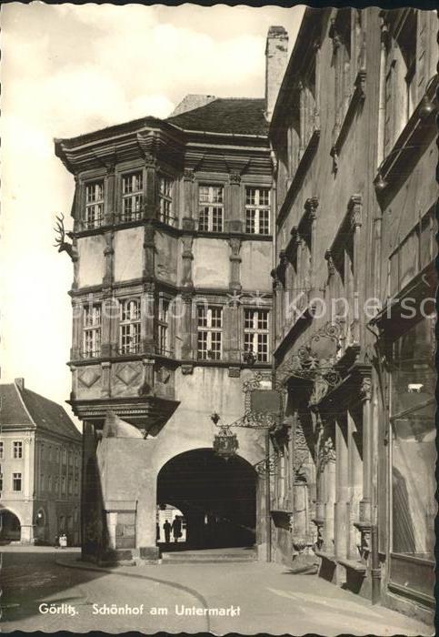 Goerlitz Sachsen Schönhof Untermarkt